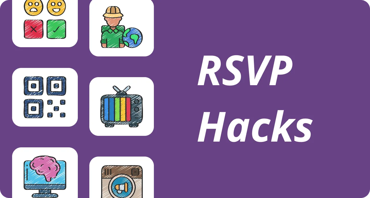 7 RSVP Tactics Campus Event Organizers Use to Prevent No-Shows
