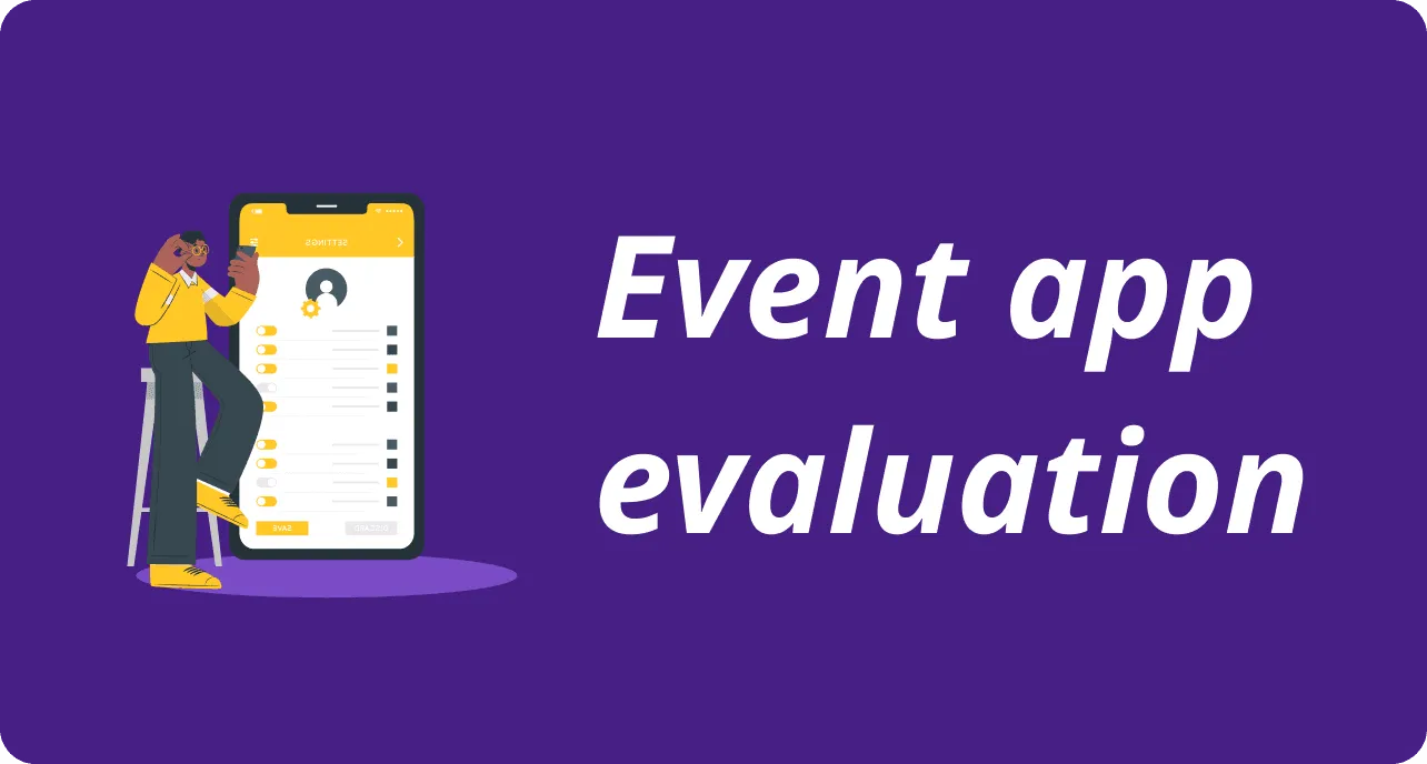 22 Questions Experienced Event Teams Ask Before Signing With Any Event App
