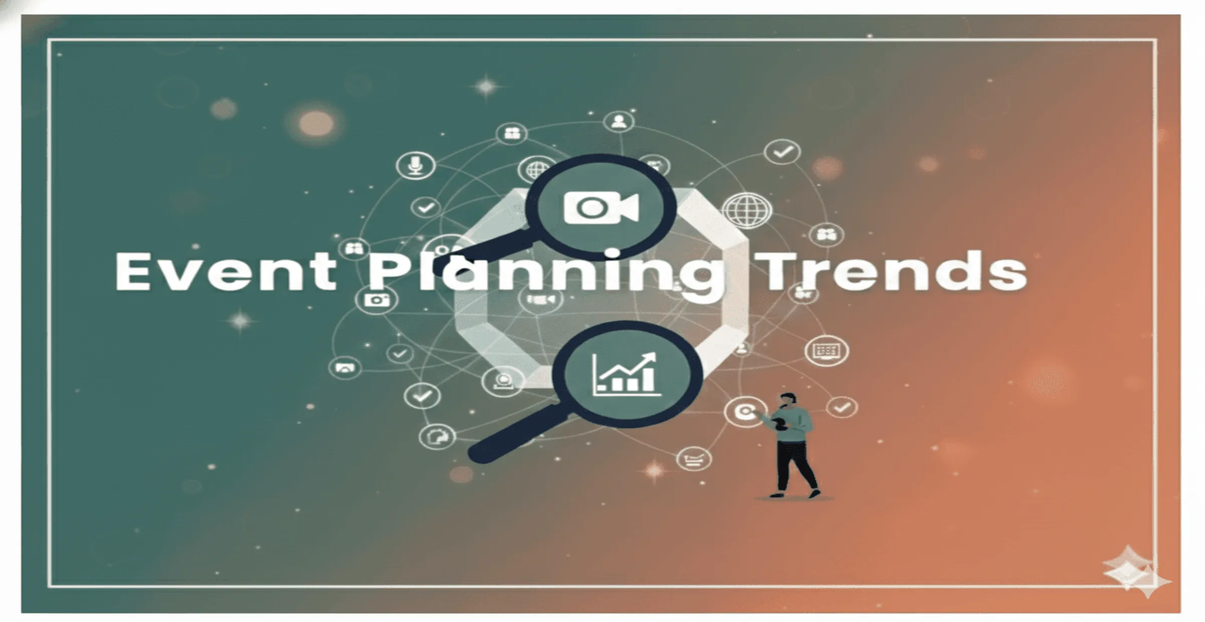 Trends in Event Planning: Why Most “Trend” Articles Miss What Actually Changed